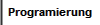 Programierung